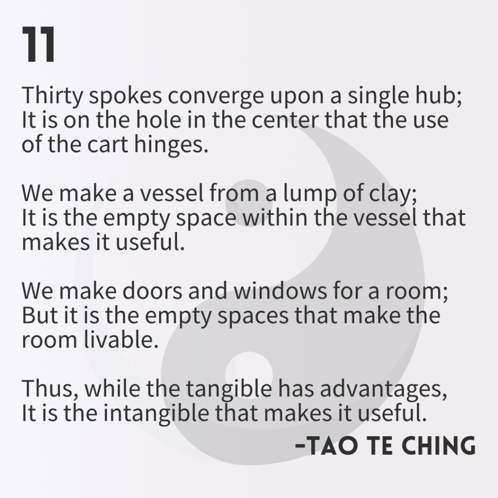 Tao Te Ching Excerpt Chapter 11